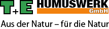 T+E Humuswerk GmbH